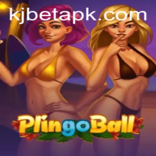 Exploring the Exciting World of Plingoball and the Innovative KJBET